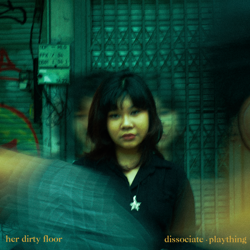 Comeback Her Dirty Floor Dengan Maxi Single “Plaything – Dissociate”